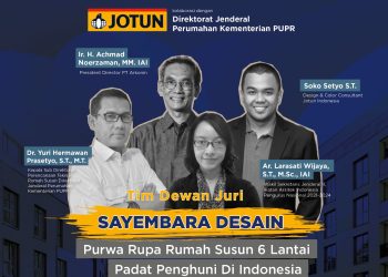 Gelar Sayembara Desain Rusun Perkotaan, JOTUN dan Kementerian Perumahan Rakyat Siap Perangi Backlog Perumahan
